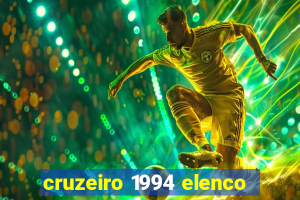 cruzeiro 1994 elenco